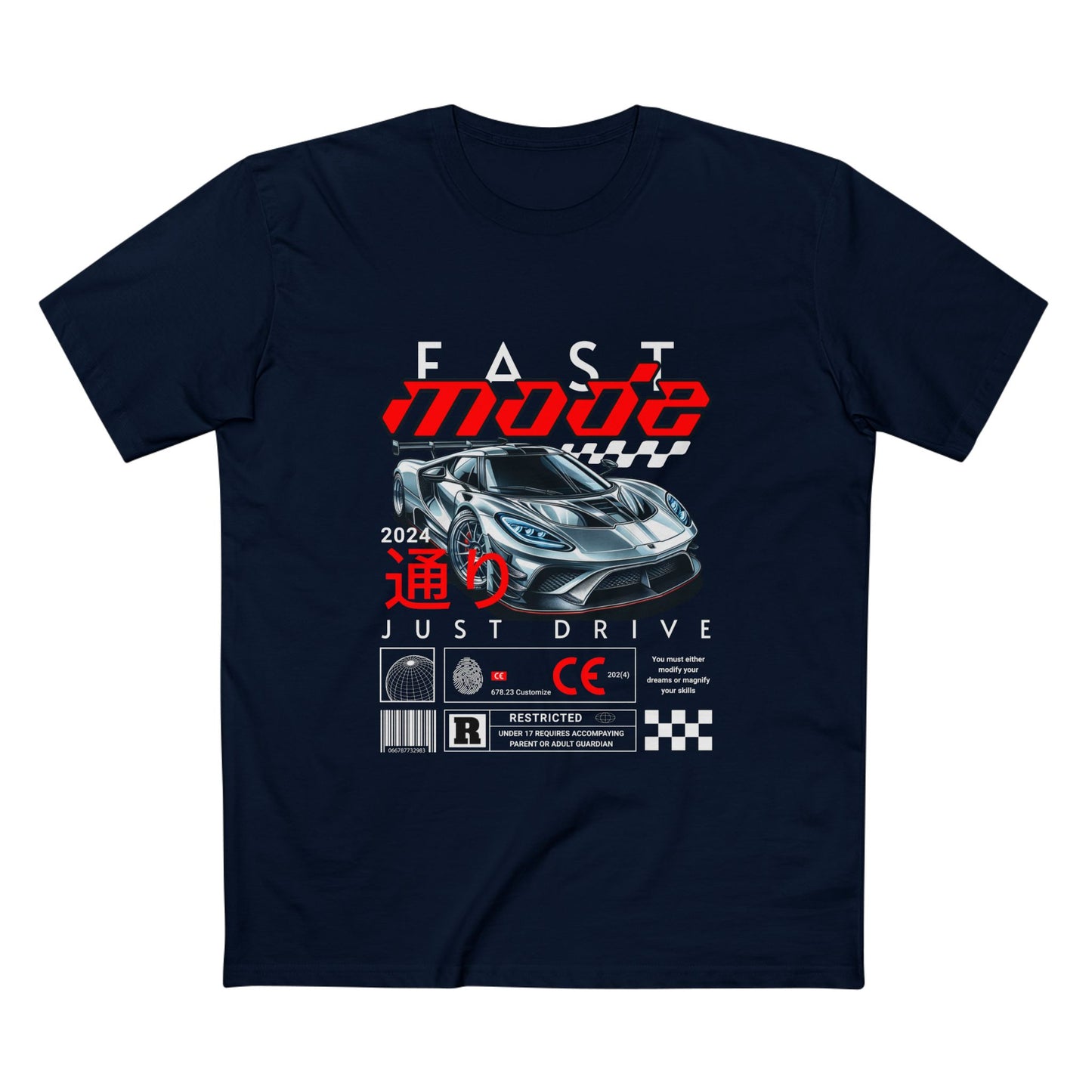 Fast Mode Graphic Tee - Just Drive Car Enthusiast T-Shirt - CreativeRino
