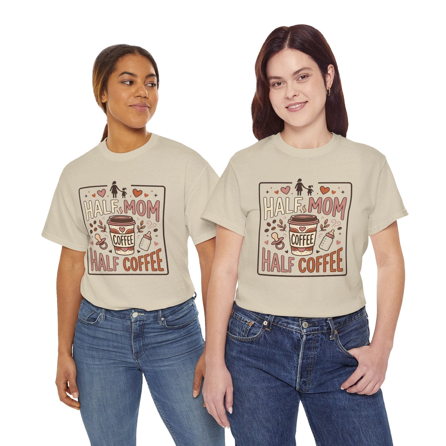 Half Mom Half Coffee T‑Shirt – Funny Mom Coffee Tee Printify