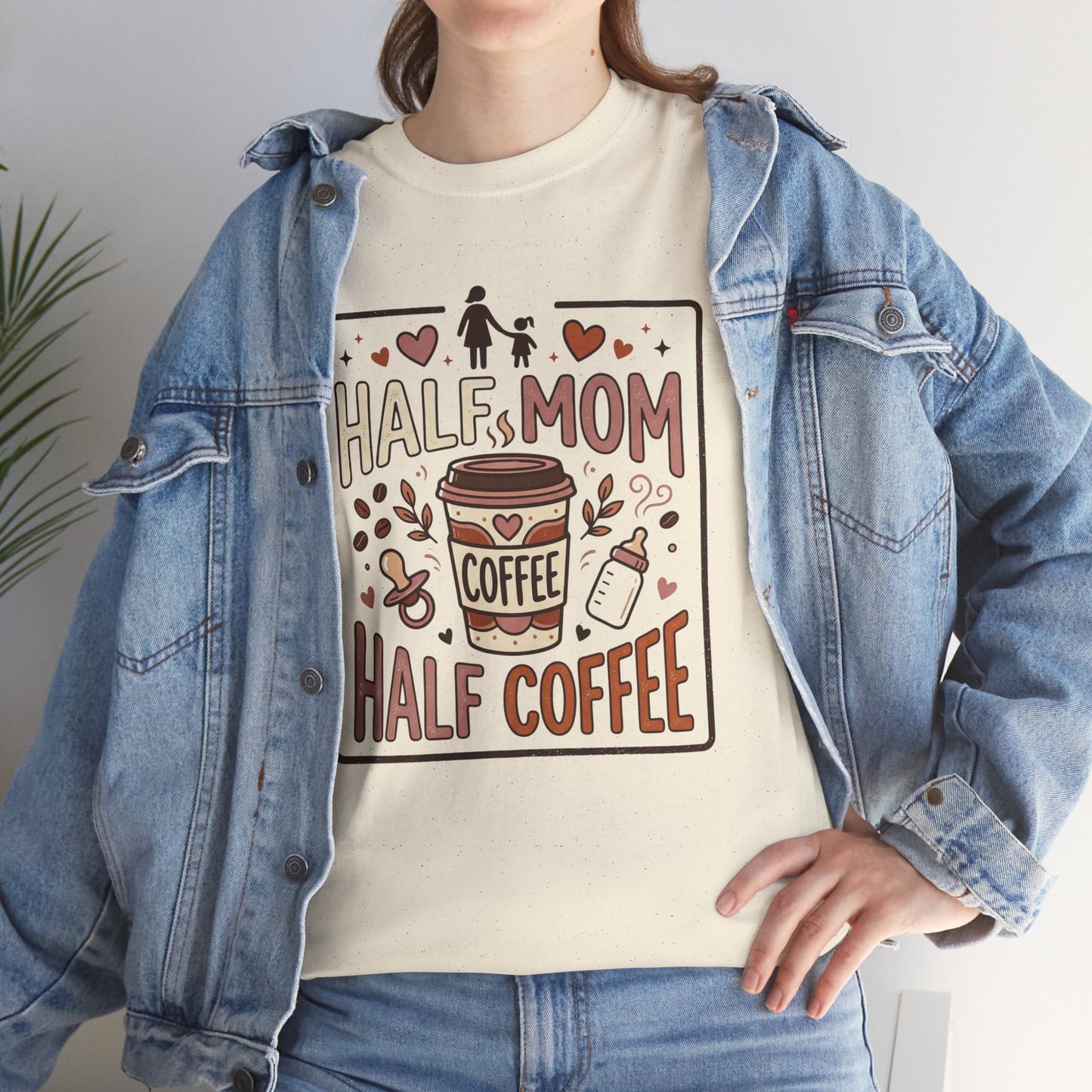 Half Mom Half Coffee T‑Shirt – Funny Mom Coffee Tee Printify