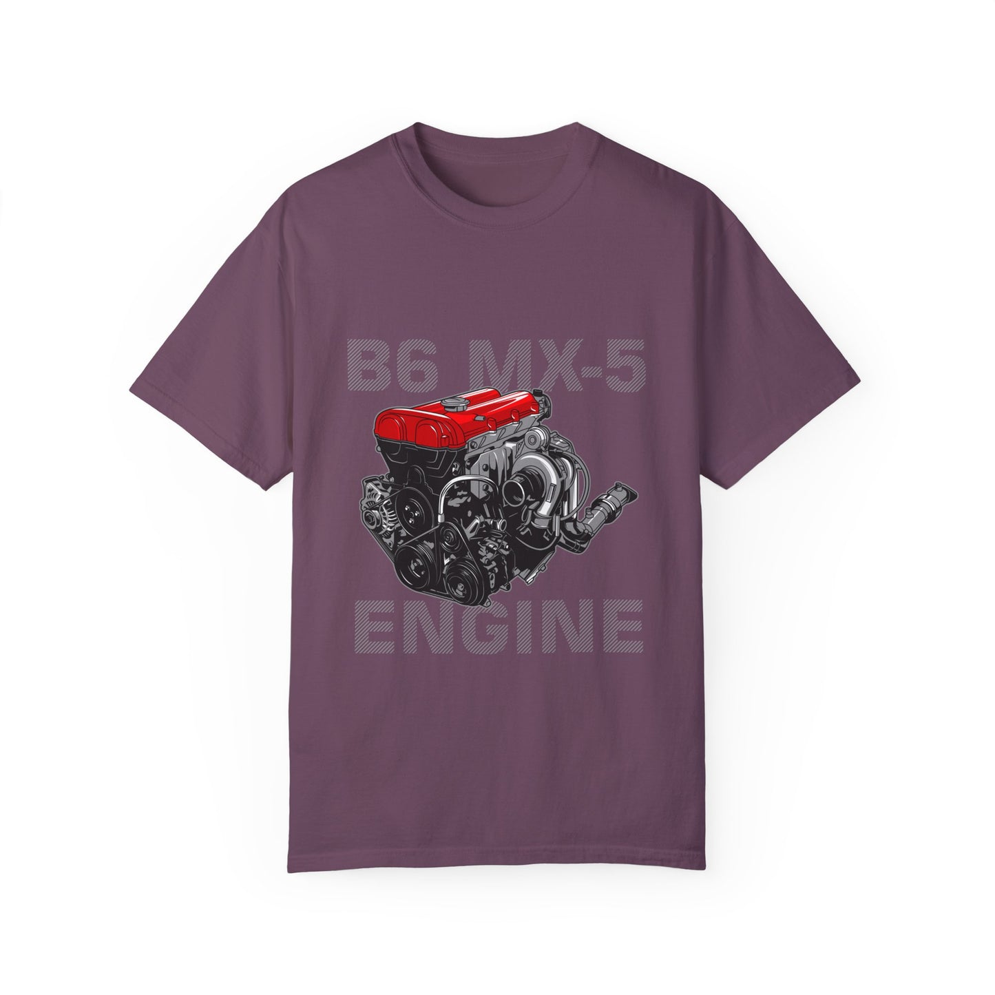B6 MX-5 Engine Unisex Garment-Dyed T-Shirt - Perfect T-shirt for Car Enthusiasts - CreativeRino