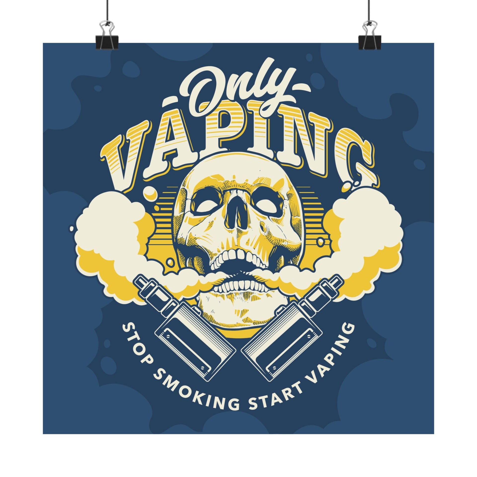 Edgy Vaping Wall Art - Only Vaping Skull Poster  CreativeRino
