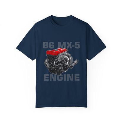 B6 MX-5 Engine Unisex Garment-Dyed T-Shirt - Perfect T-shirt for Car Enthusiasts - CreativeRino