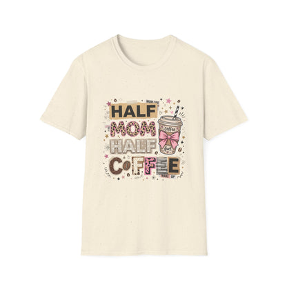 Half Mom Half Coffee T-Shirt – Cute Coffee Lover Mom Tee Printify