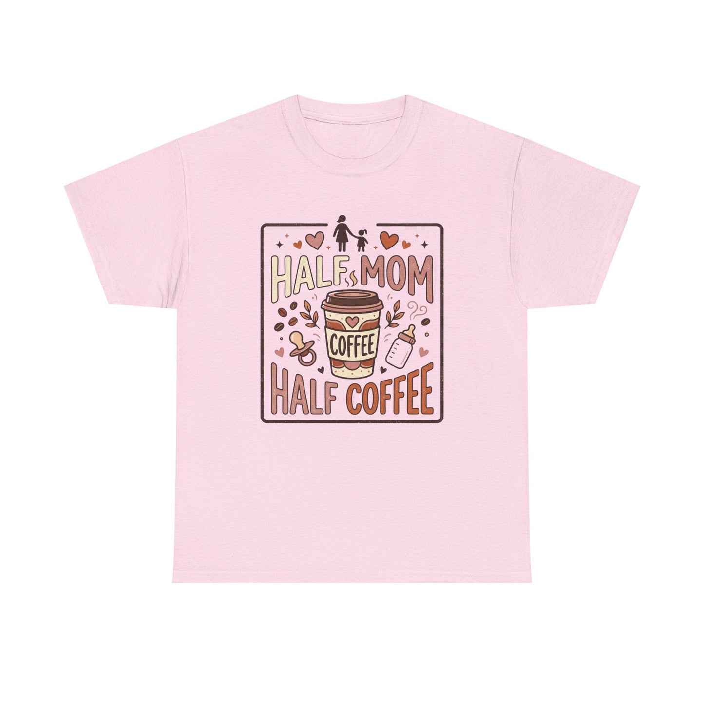Half Mom Half Coffee T‑Shirt – Funny Mom Coffee Tee Printify