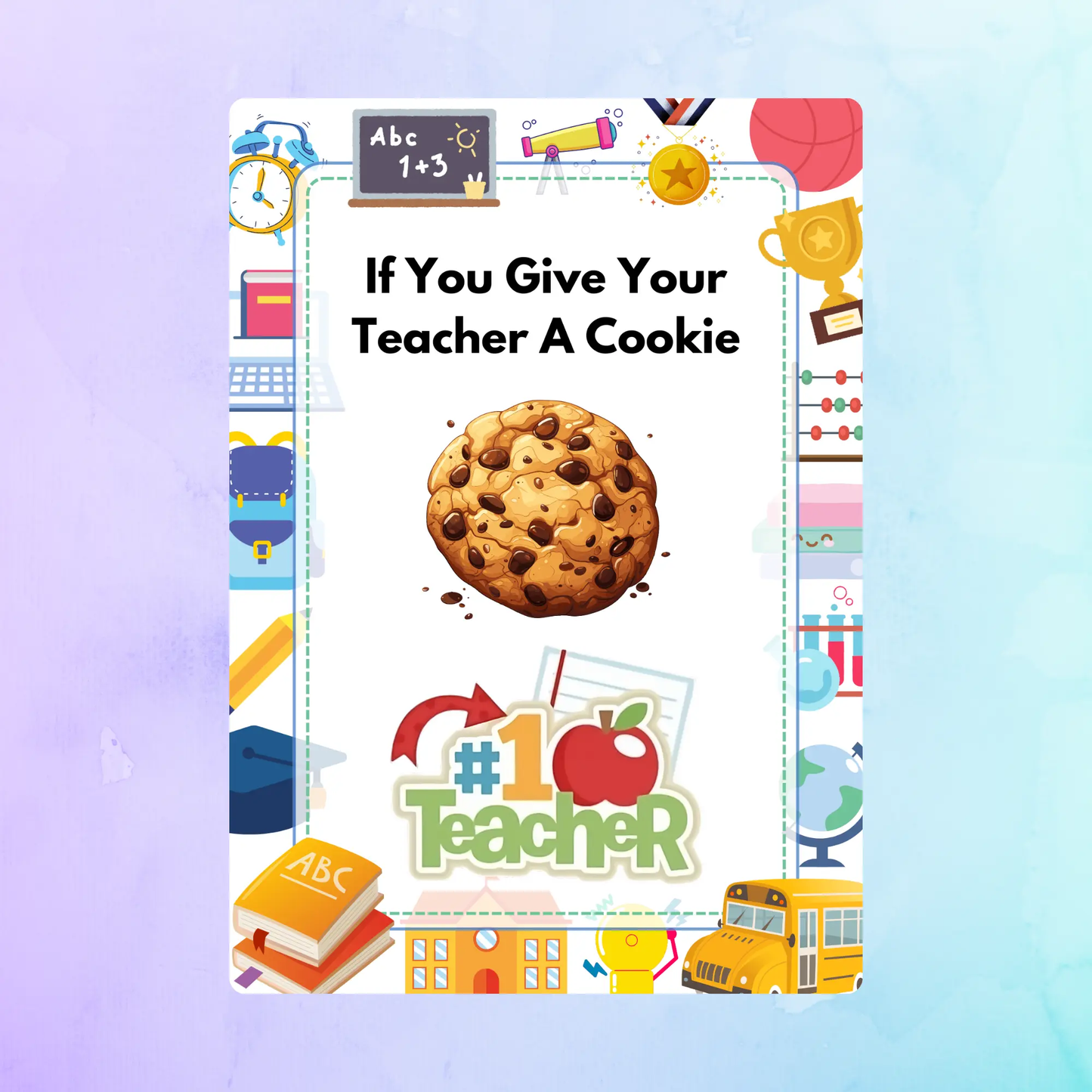 If You Give Your Teacher A Cookie Book Template CreativeRino