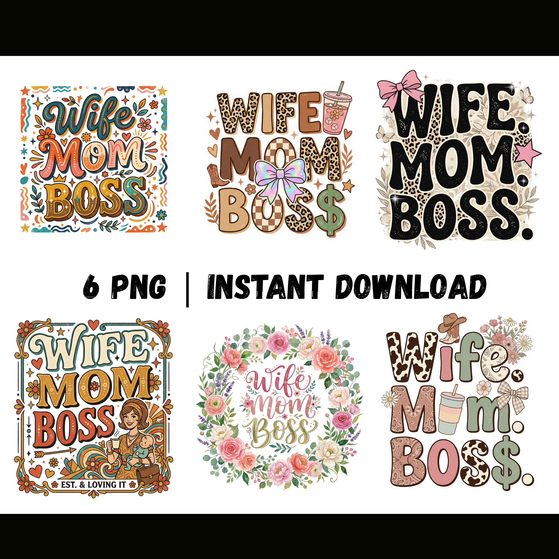 Wife Mom Boss PNG – Empowered Mom Sublimation Design | Instant Download CreativeRino