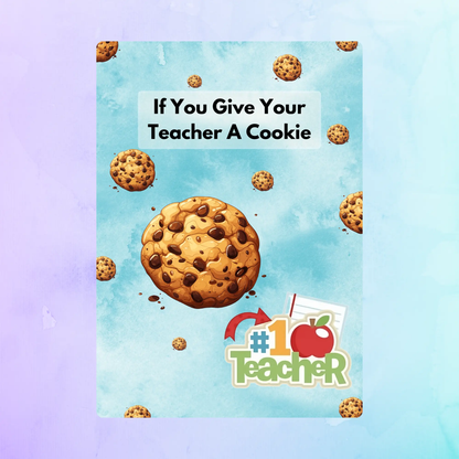 If You Give Your Teacher A Cookie Book Template CreativeRino