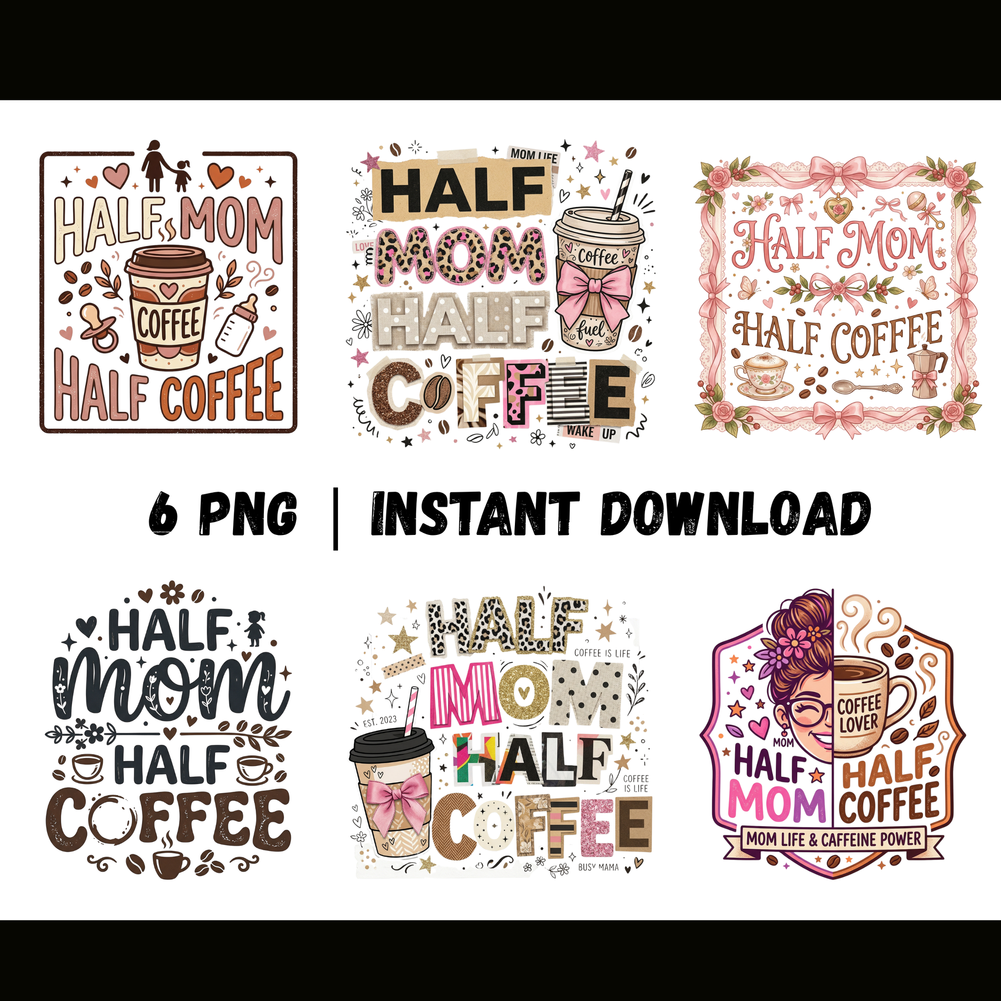 Half Mom Half Coffee PNG – Funny Mom Life Sublimation Design, Coffee Lover Mom Digital Download CreativeRino