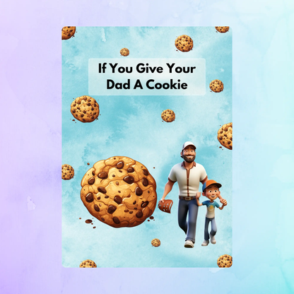 If You Give Your Dad A Cookie Book Template CreativeRino
