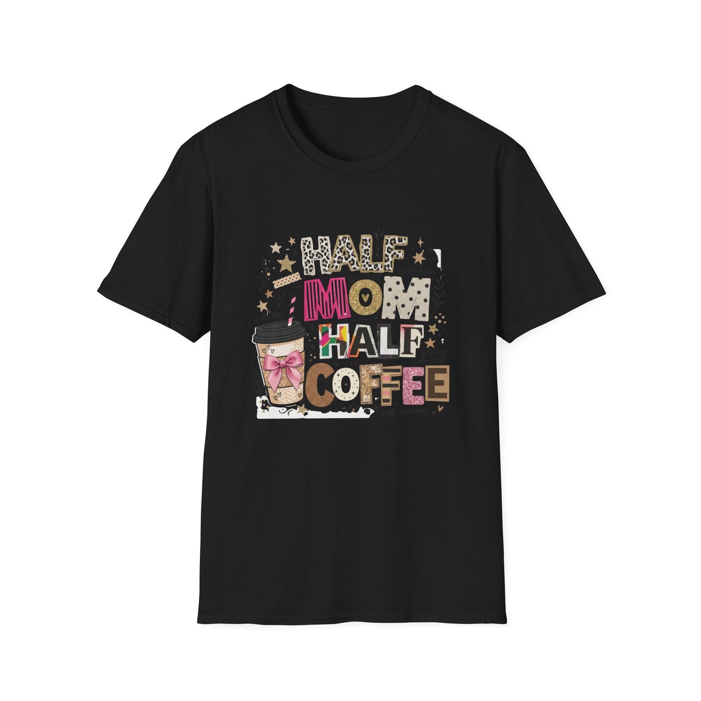 Half Mom Half Coffee T-Shirt — Funny Mom Coffee Tee Printify