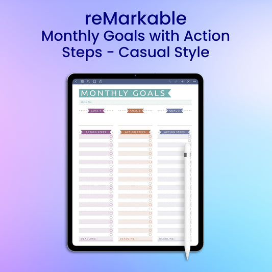 reMarkable 2 Monthly Goals with Action Steps - Casual Style Planner Template