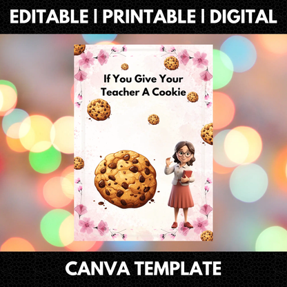 If You Give Your Teacher A Cookie Template - CreativeRino