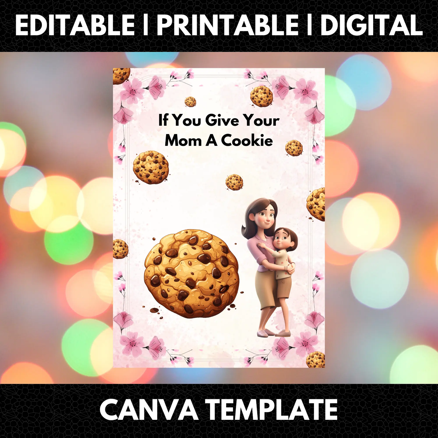 If You Give Your Mom A Cookie Book Template - CreativeRino