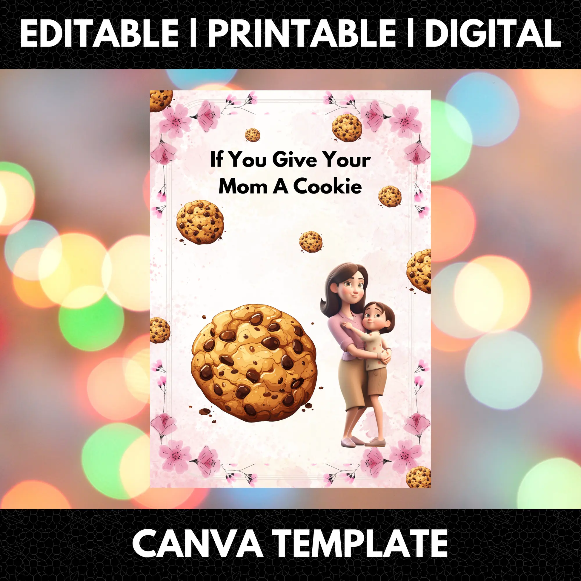 If You Give Your Mom A Cookie Book Template - CreativeRino