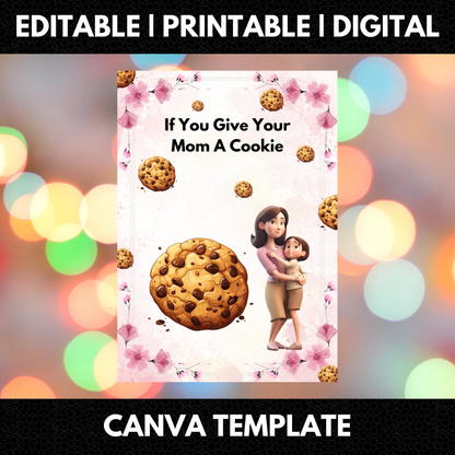 If You Give Your Mom A Cookie Book Template - CreativeRino