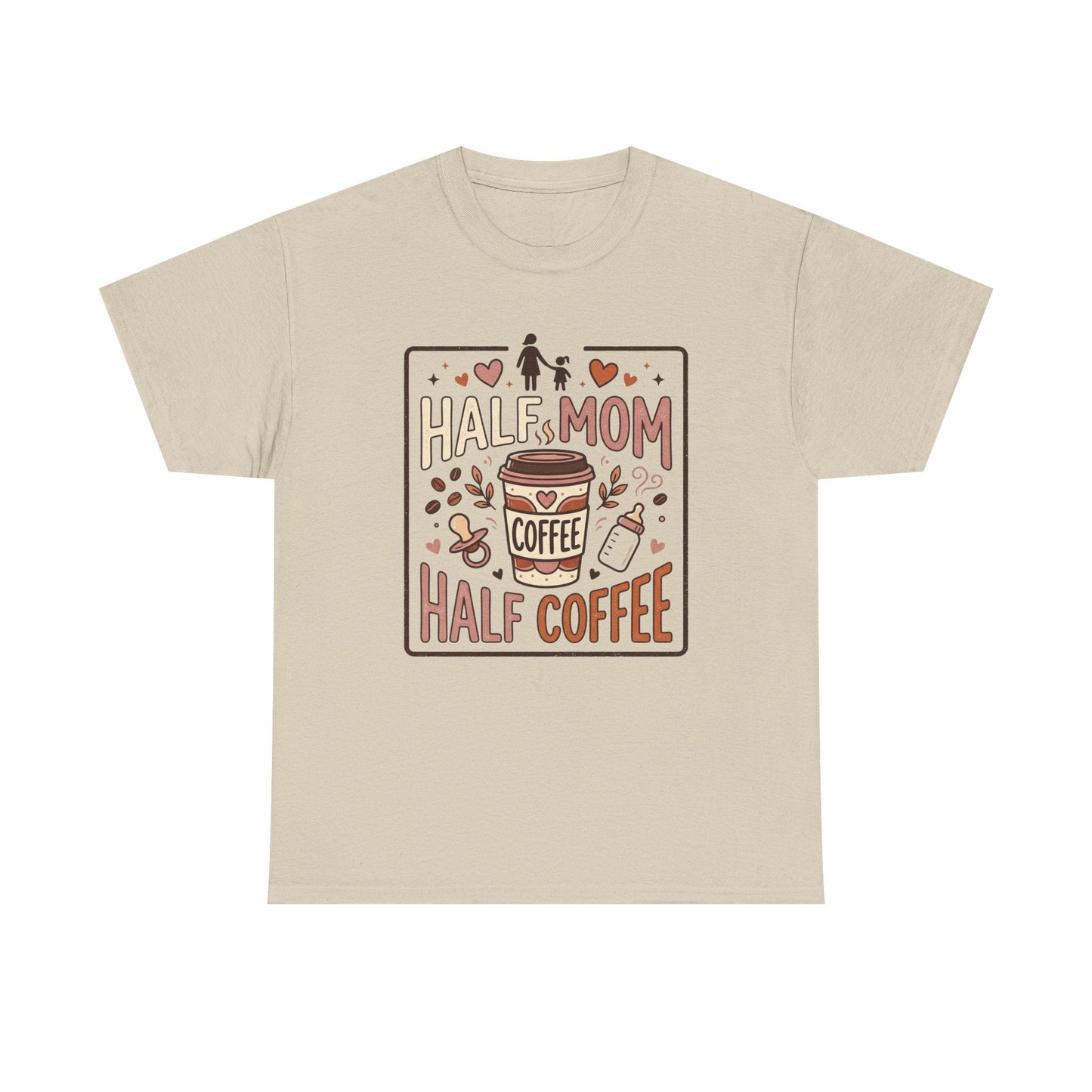 Half Mom Half Coffee T‑Shirt – Funny Mom Coffee Tee Printify