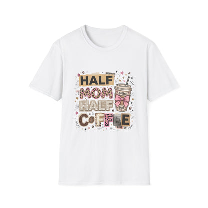 Half Mom Half Coffee T-Shirt – Cute Coffee Lover Mom Tee Printify