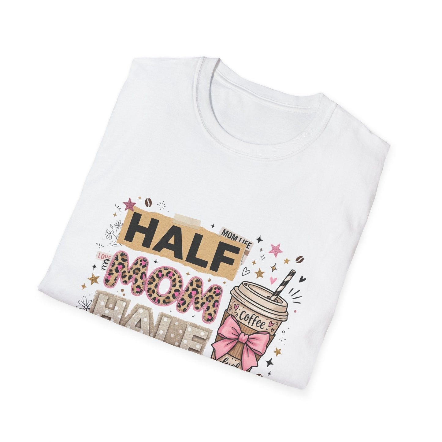 Half Mom Half Coffee T-Shirt – Cute Coffee Lover Mom Tee Printify