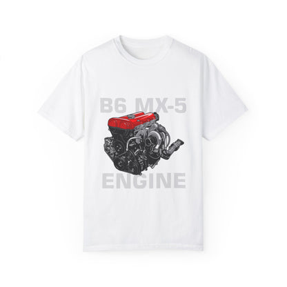 B6 MX-5 Engine Unisex Garment-Dyed T-Shirt - Perfect T-shirt for Car Enthusiasts - CreativeRino