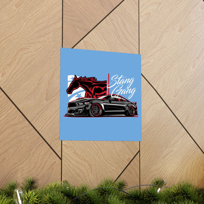 Stang Gang Matte Poster - Perfect Gift for Car Enthusiasts - CreativeRino