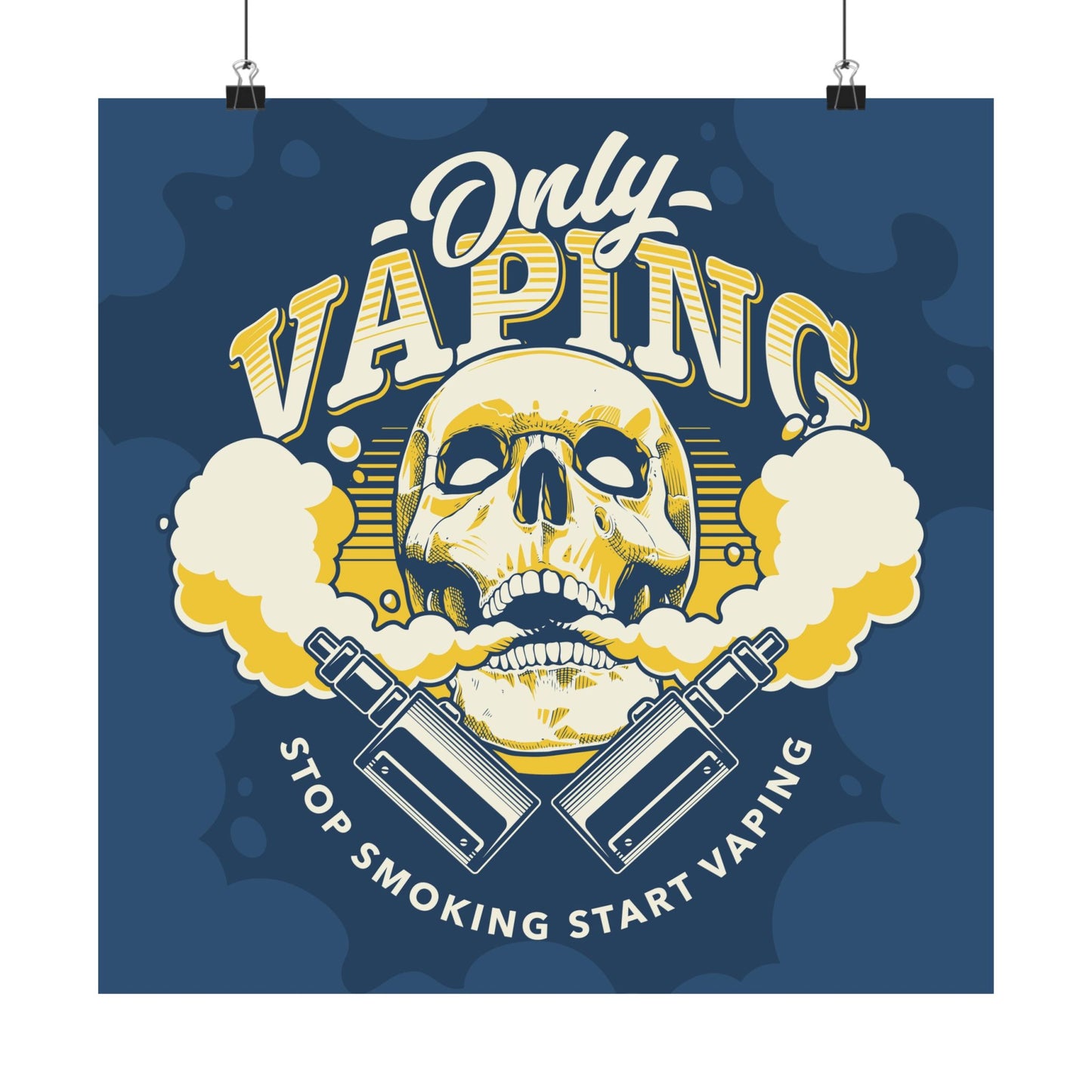 Edgy Vaping Wall Art - Only Vaping Skull Poster - CreativeRino