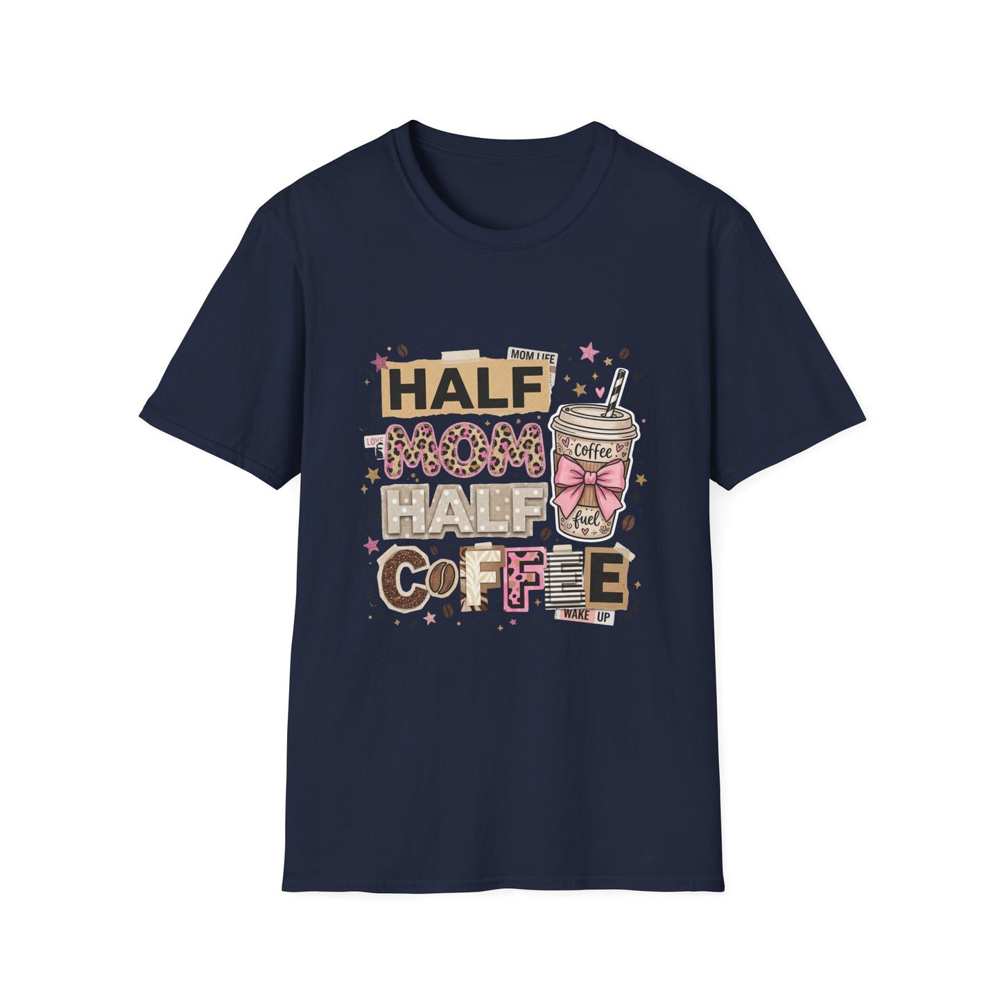 Half Mom Half Coffee T-Shirt – Cute Coffee Lover Mom Tee Printify