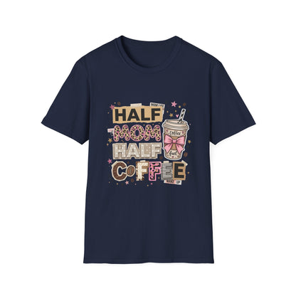 Half Mom Half Coffee T-Shirt – Cute Coffee Lover Mom Tee Printify