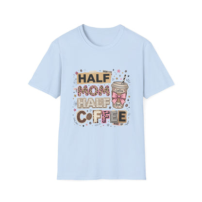 Half Mom Half Coffee T-Shirt – Cute Coffee Lover Mom Tee Printify