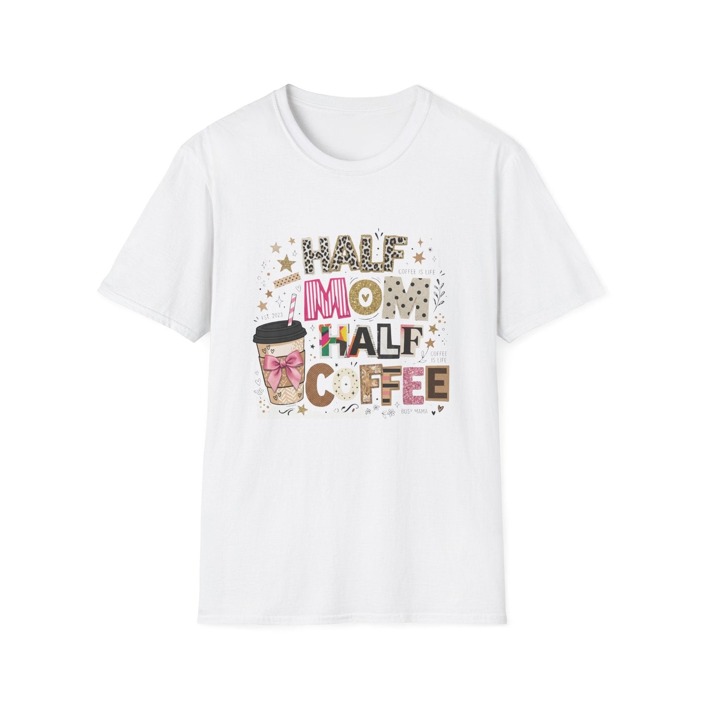 Half Mom Half Coffee T-Shirt — Funny Mom Coffee Tee Printify