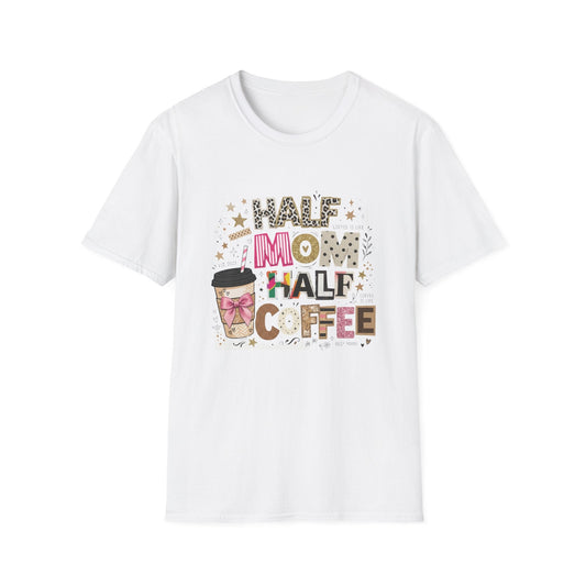 Half Mom Half Coffee T-Shirt — Funny Mom Coffee Tee Printify