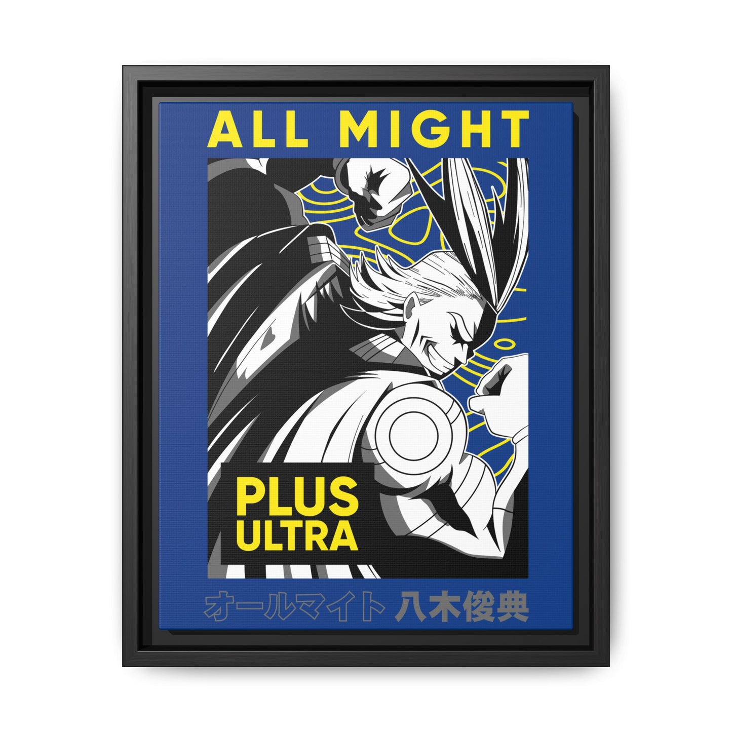 All Might Plus Ultra Canvas Wall Art - Framed Manga Poster for Anime Fans - CreativeRino