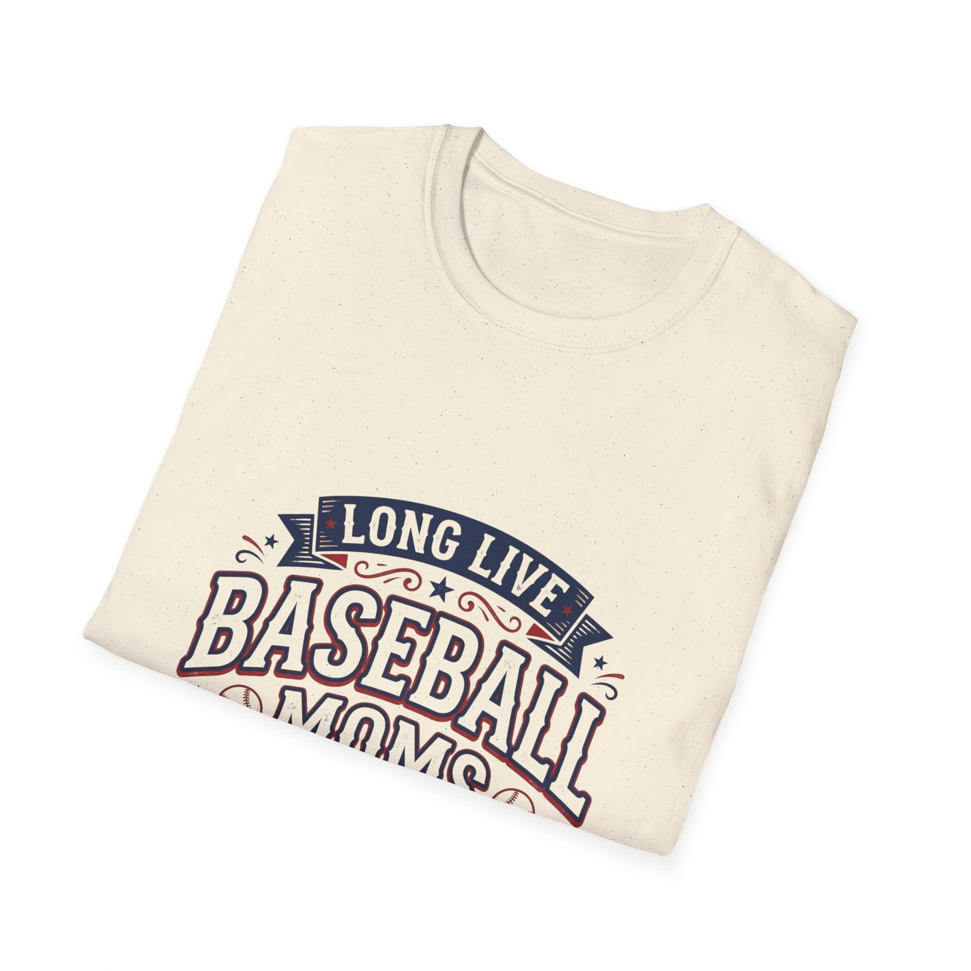 Long Live Baseball Moms T-Shirt Printify