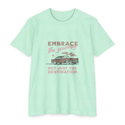 Embrace the Journey Unisex CVC Jersey T-shirt - Adventure Vibes - CreativeRino