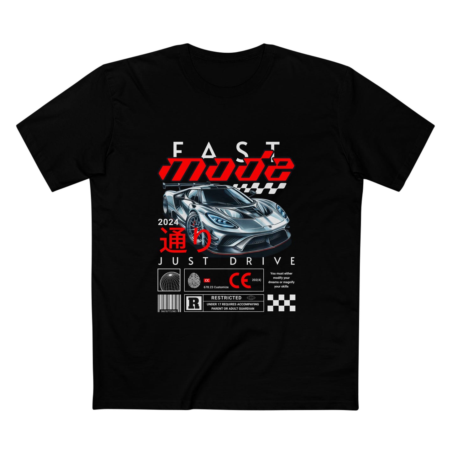 Fast Mode Graphic Tee - Just Drive Car Enthusiast T-Shirt - CreativeRino