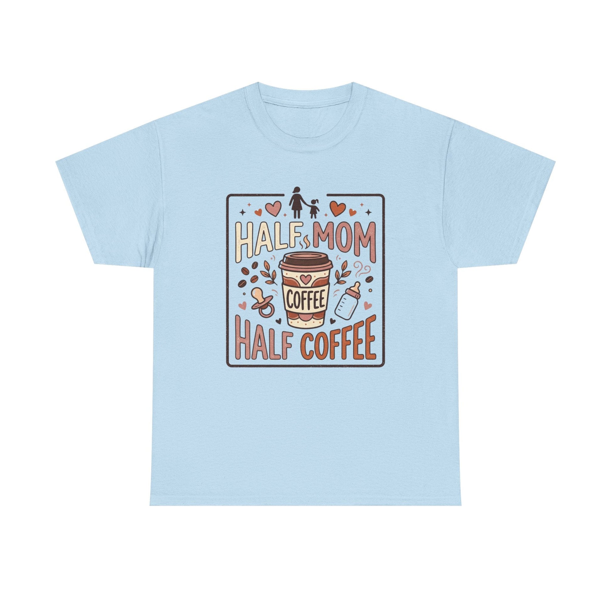 Half Mom Half Coffee T‑Shirt – Funny Mom Coffee Tee Printify
