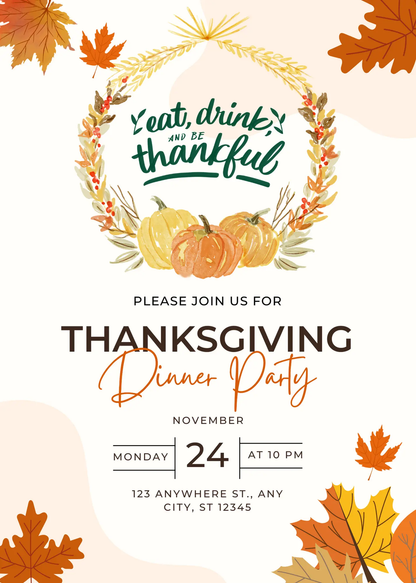 Eat drink and be thankful Thanksgiving Dinner Party Invitation Template - CreativeRino