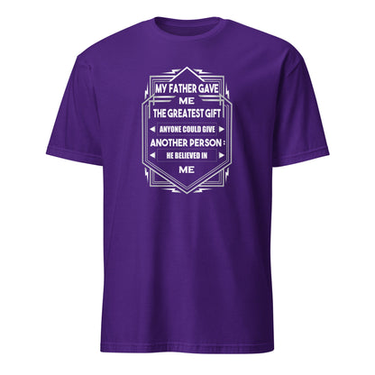Cool Daddy Short-Sleeve Unisex T-Shirt | My Father Gave Me The Greatest Gift Fathers Day Tshirt - CreativeRino