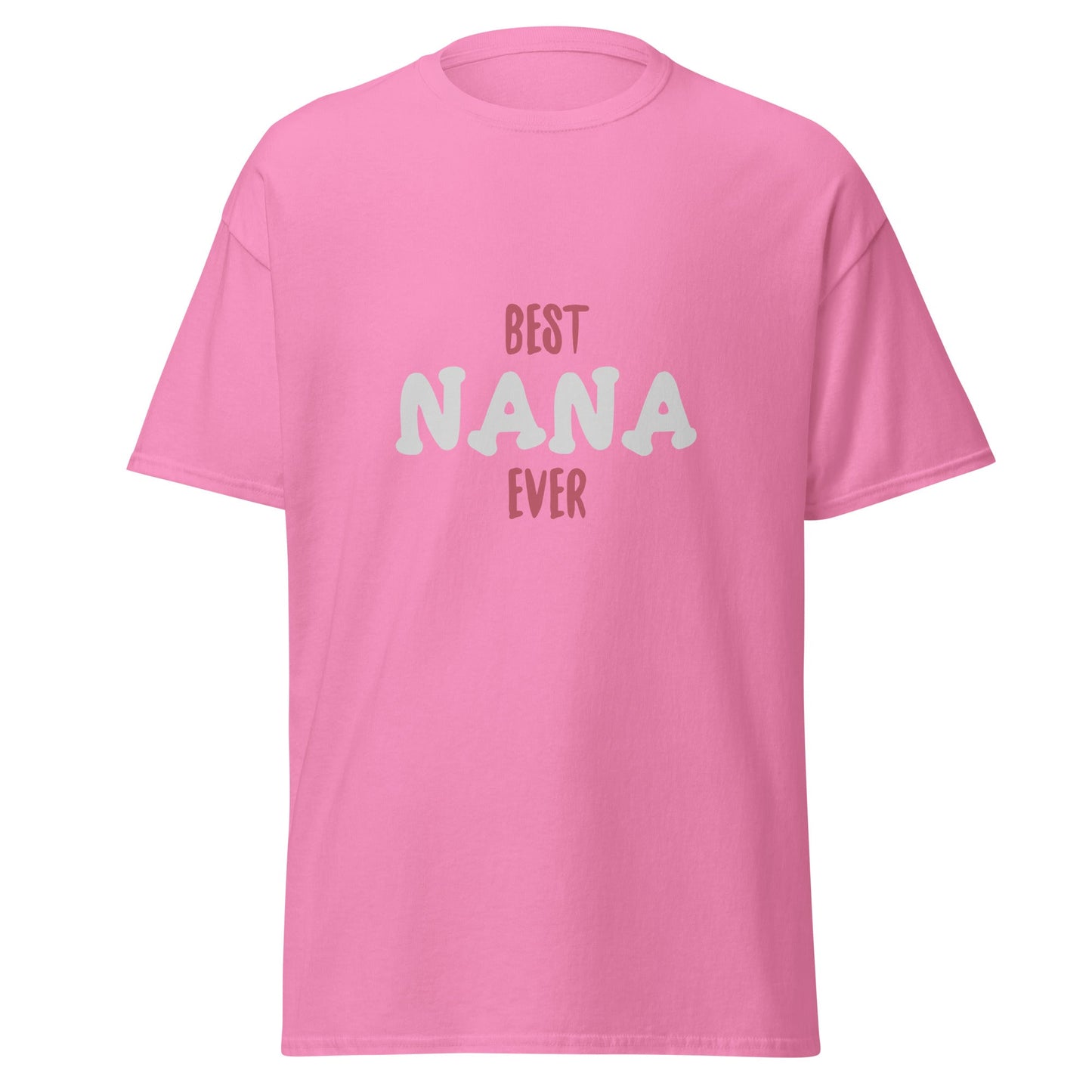 Best Nana Ever Unisex Classic Tee | Mothers Day T-Shirt - CreativeRino