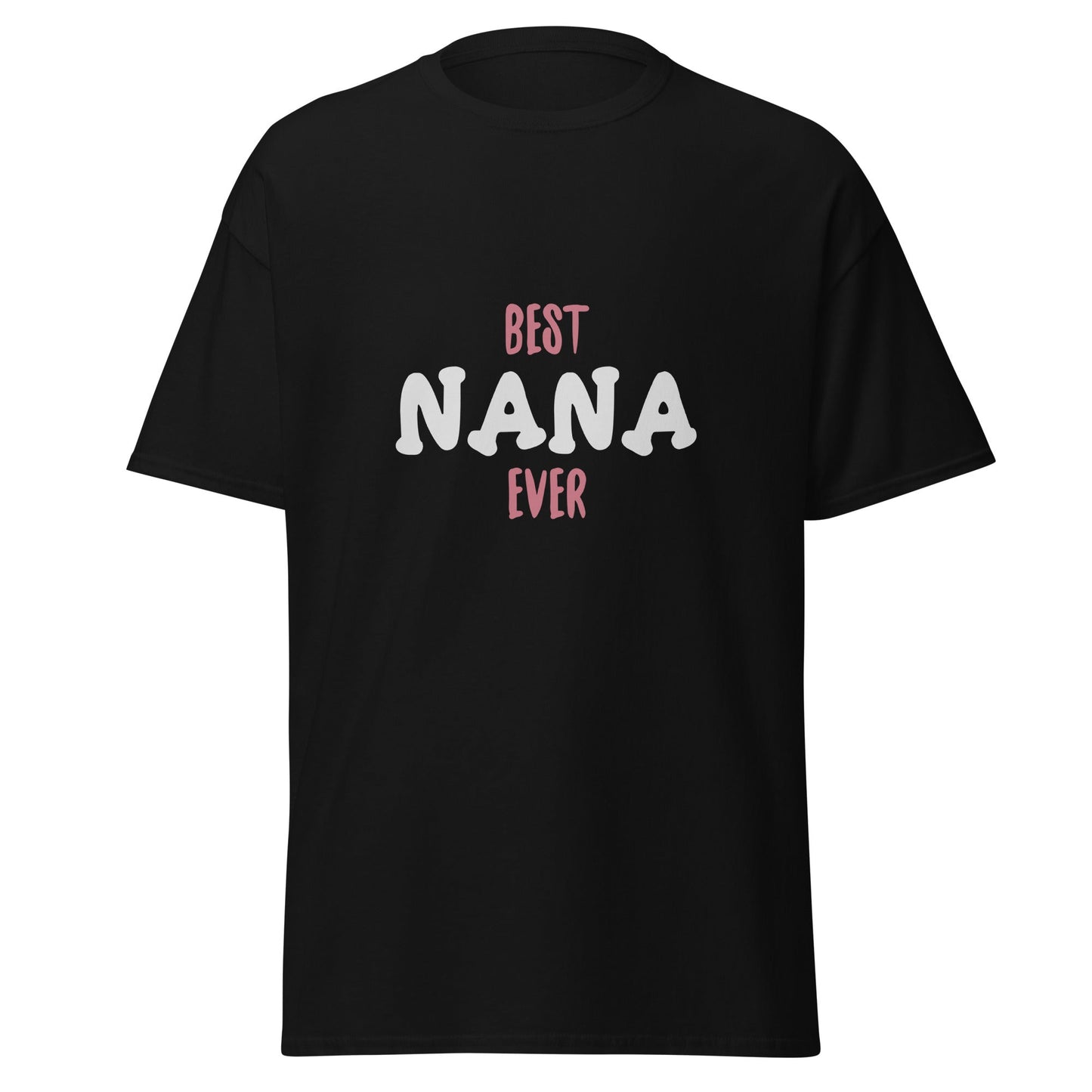 Best Nana Ever Unisex Classic Tee | Mothers Day T-Shirt - CreativeRino
