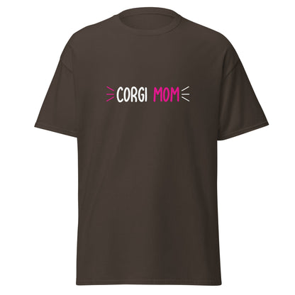 Corgi Mom Unisex Classic Tee | Mothers Day T-Shirt - CreativeRino