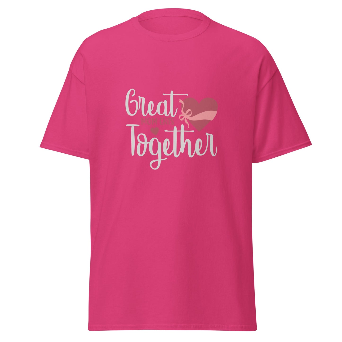 Great Mom Ents Together Classic Tee | Mothers Day T-shirt - CreativeRino