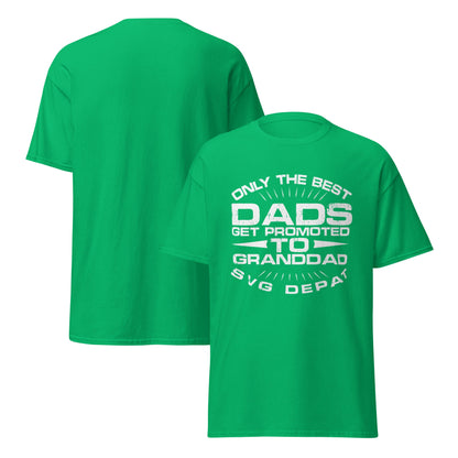 Cool Daddy Unisex Classic Tshirt | Only The Best Dads Get Promoted To Grandma Svg Dept Fathers Day T-shirt - CreativeRino