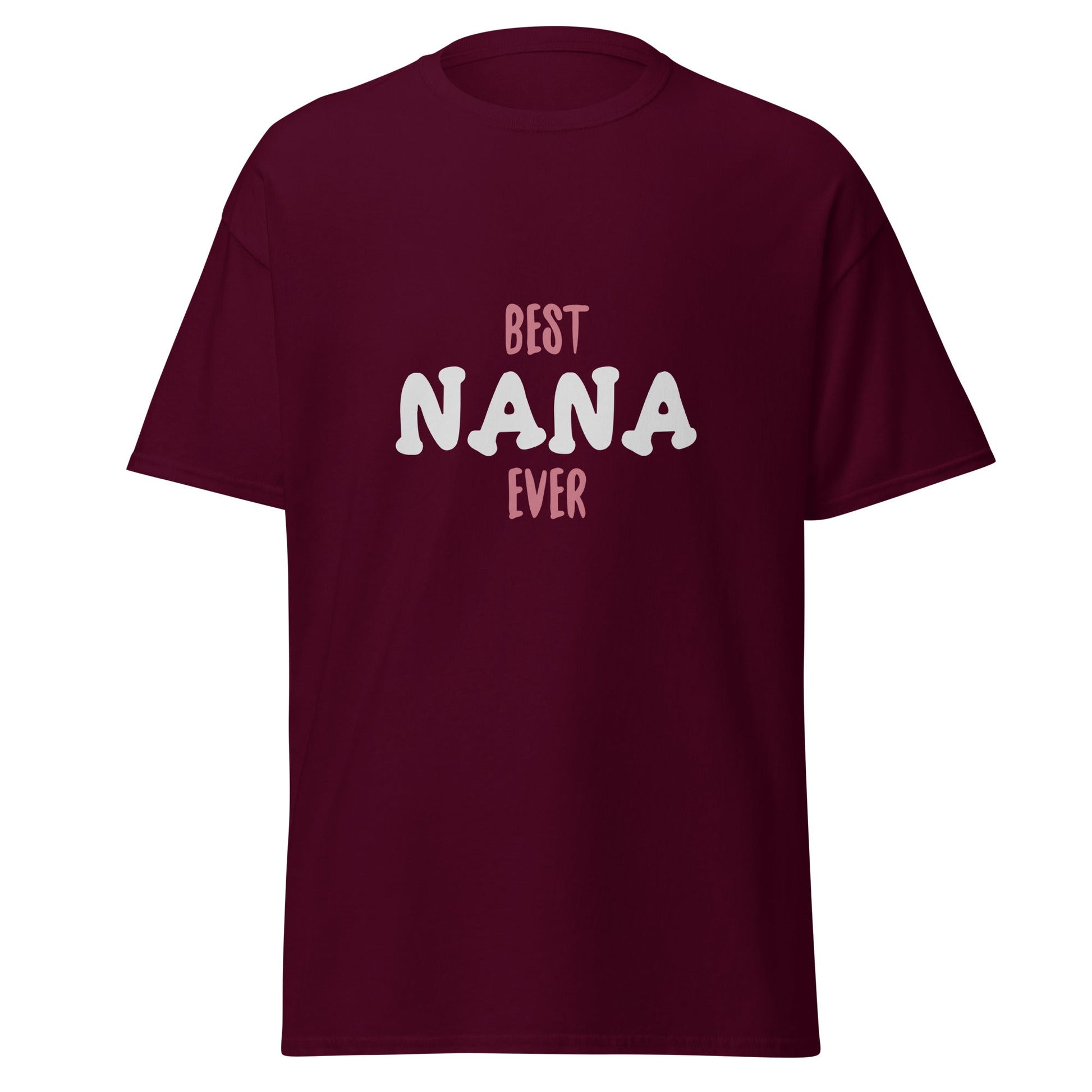 Best Nana Ever Unisex Classic Tee | Mothers Day T-Shirt - CreativeRino
