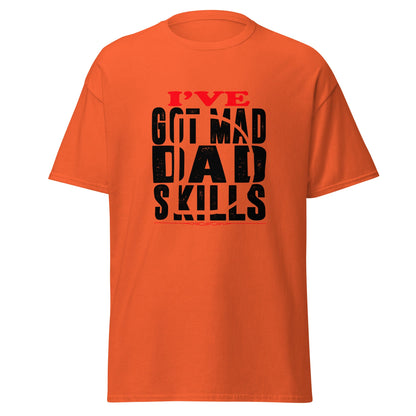 Cool Daddy Unisex classic tee | I've Got Mad Dad Skills Fathers Day T-shirt - CreativeRino