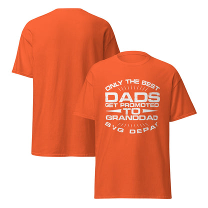 Cool Daddy Unisex Classic Tshirt | Only The Best Dads Get Promoted To Grandma Svg Dept Fathers Day T-shirt - CreativeRino