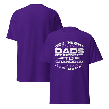 Cool Daddy Unisex Classic Tshirt | Only The Best Dads Get Promoted To Grandma Svg Dept Fathers Day T-shirt - CreativeRino
