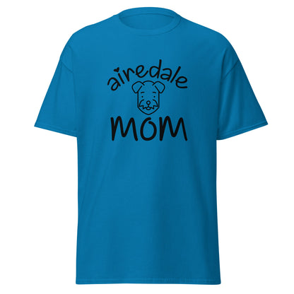 Airedale Mom Unisex Classic Tee | Mothers Day T-shirt - CreativeRino
