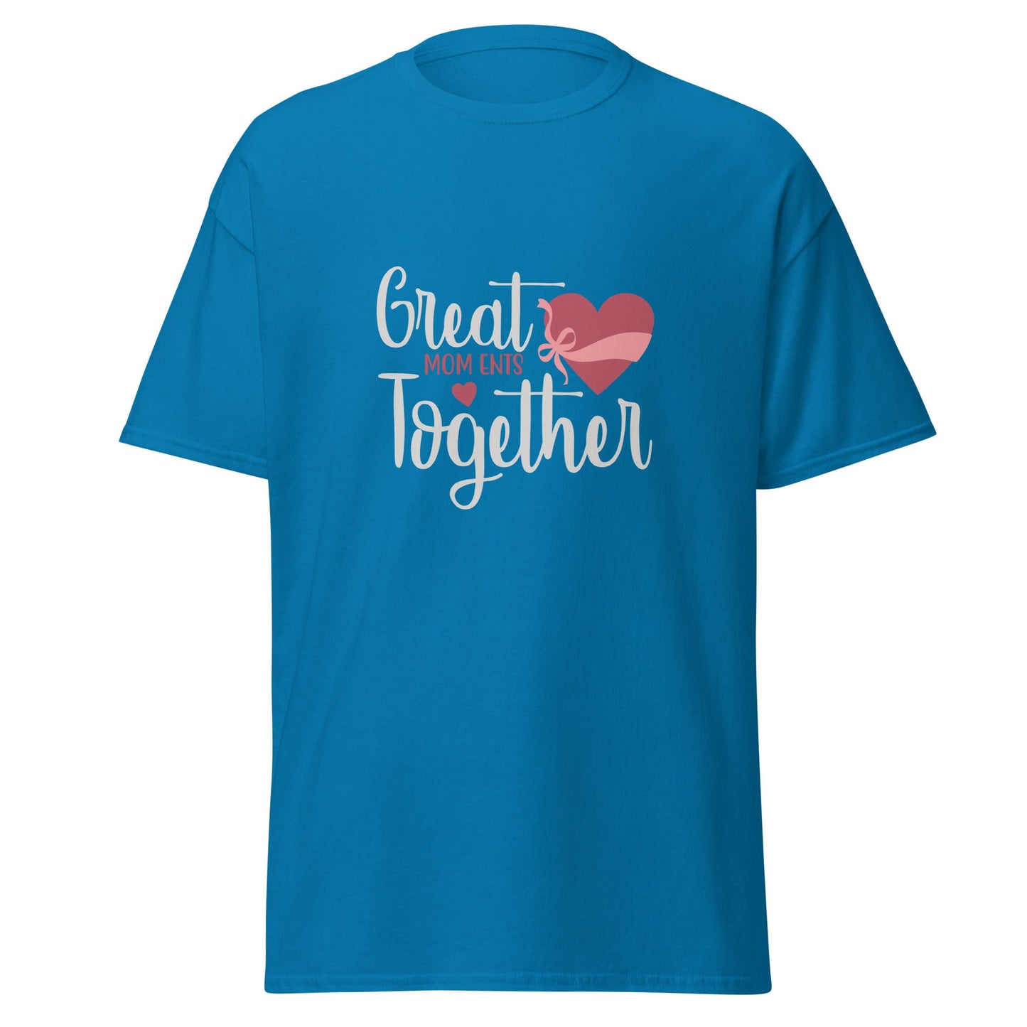 Great Mom Ents Together Classic Tee | Mothers Day T-shirt - CreativeRino