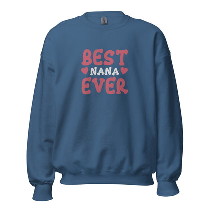 Best Nana Ever Unisex Sweatshirt - CreativeRino