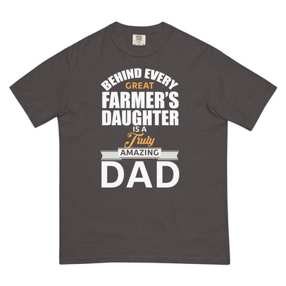 Cool Daddy Tshirt | Behind Every Great Farmers Daughter Its A Truly Amazing Dad Father Day T-Shirt - CreativeRino